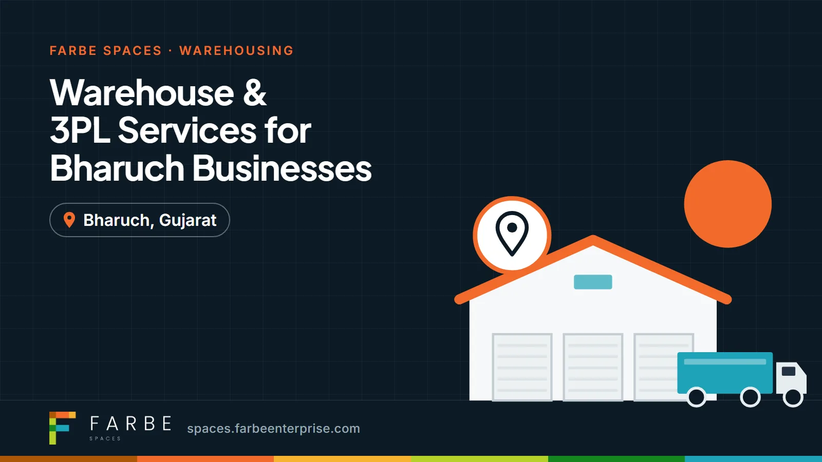 Cover image for “Warehouse & 3PL Services for Bharuch Businesses”, a Farbe Spaces guide