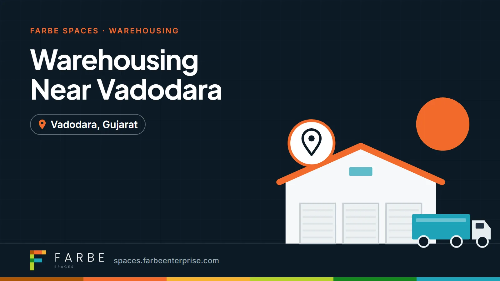 Cover image for “Warehousing Near Vadodara: Ankleshwar Storage for Vadodara Businesses”, a Farbe Spaces guide